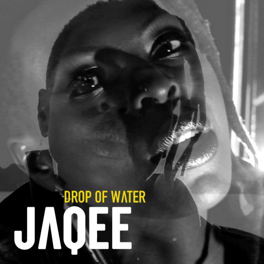 Jaqee - Drop Of Water