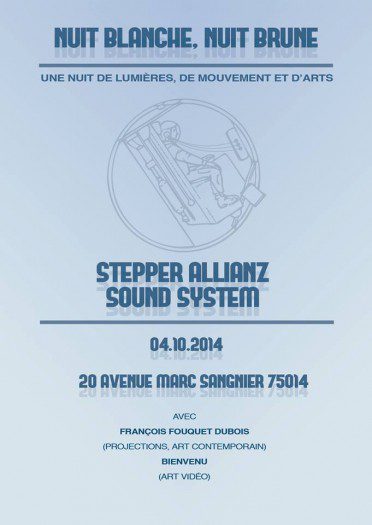 NUIT BLANCHE STEPPER ALLIANZ SOUND SYSTEM