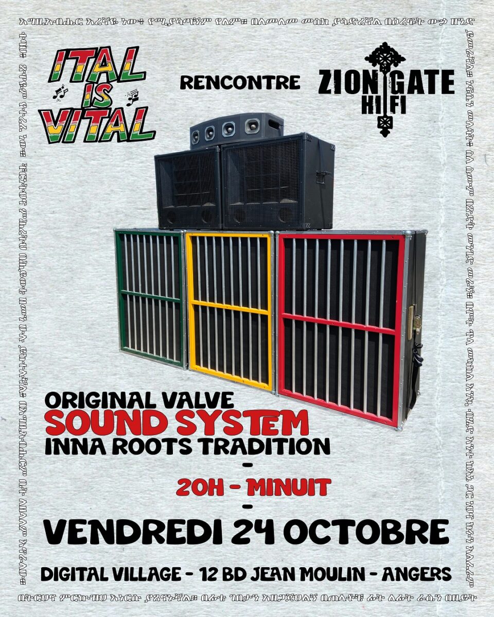 Ital Is Vital Hi-Fi Rencontre Zion Gate Hi- Fi