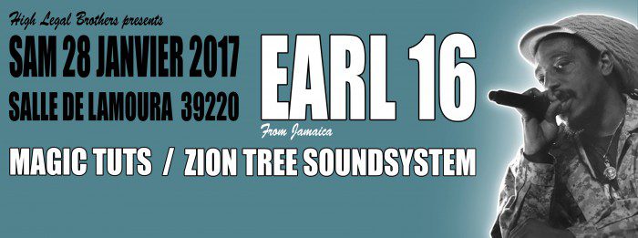 Earl 16 / MagicTuts / ZionTree SoundSystem / High Legal Brothers