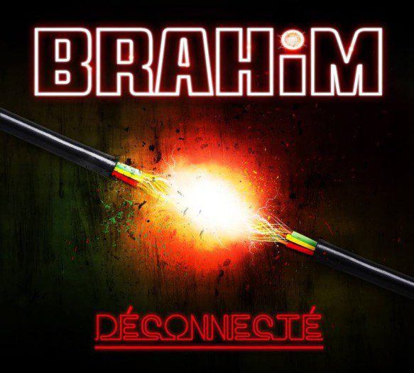 Brahim - Déconnecté