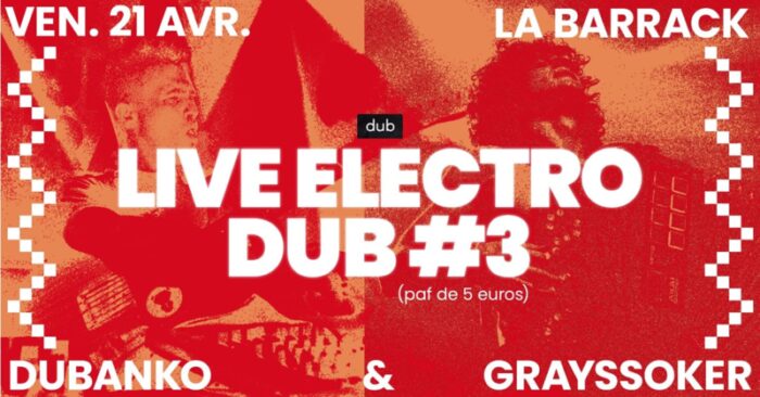 Live Electro Dub #3