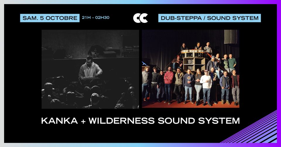 Kanka + Wilderness Sound System