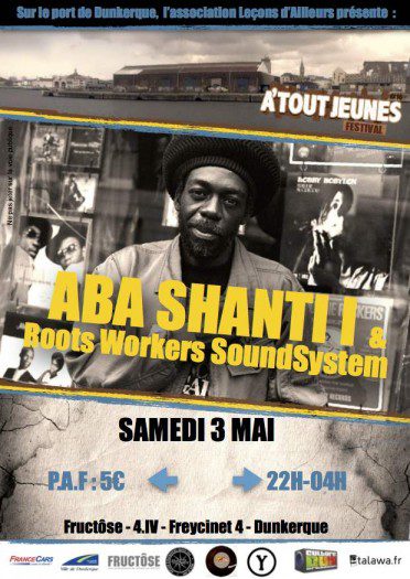 Aba Shanti I + Roots Workers Sound System