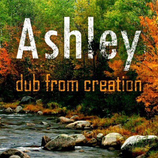 Ashley - Dub From Creation