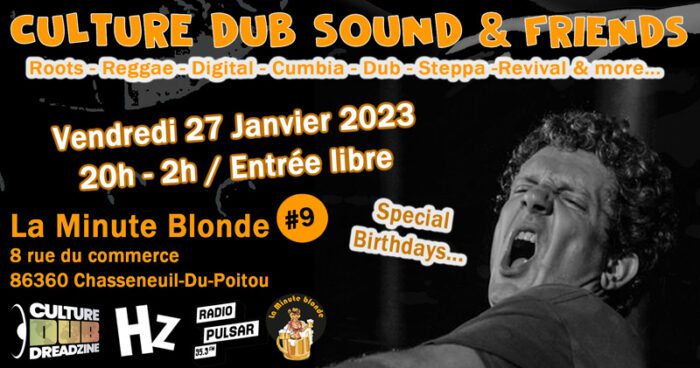 Culture Dub Sound & Friends à La Minute Blonde Chasseneuil #9