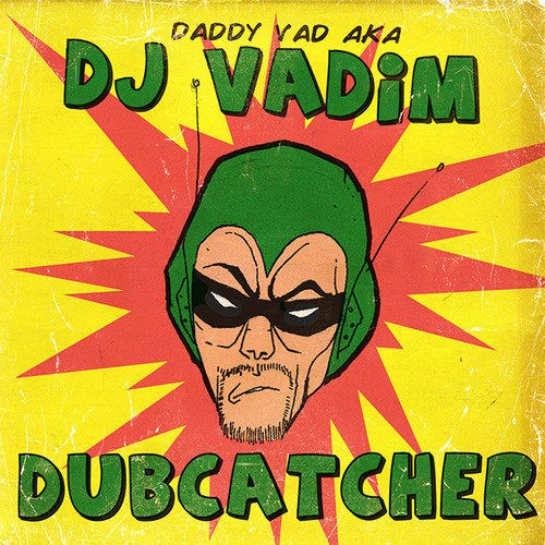 Dj Vadim - Dubcatcher