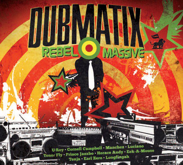 Dubmatix - Rebel Massive