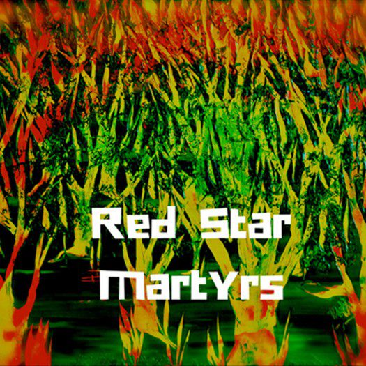 Red Star Martyrs - Red Star Martyrs