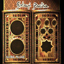 Fedayi Pacha - "Global Pillage"