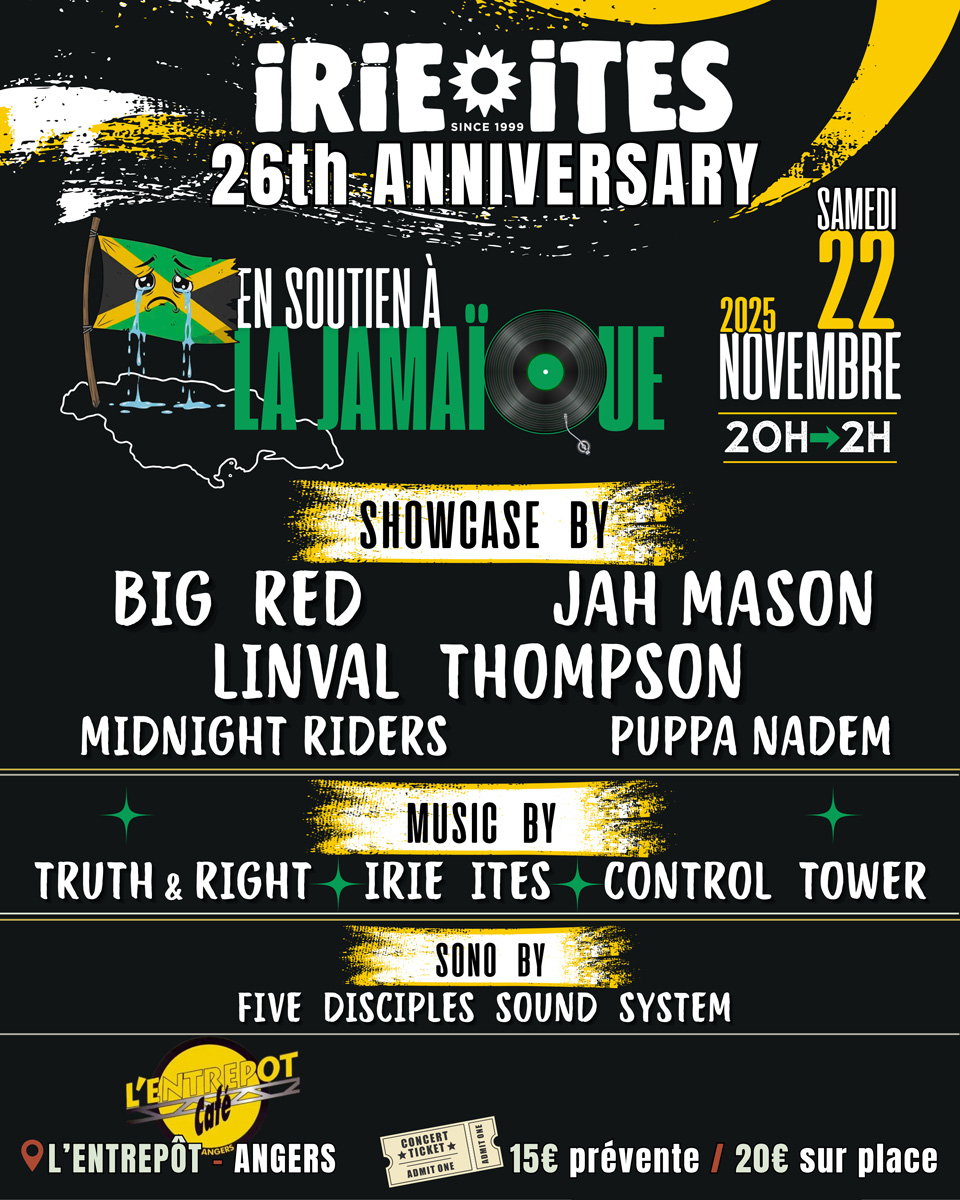 Irie Ites – Les 26 ans + Solidarité Jamaïque