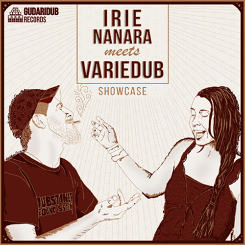 Irie Nanara meets Variedub - Showcase