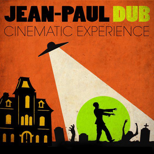 Jean-Paul Dub - Cinematic Experience