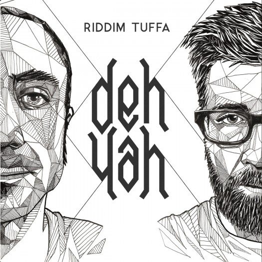 Riddim Tuffa - Deh Yah -
