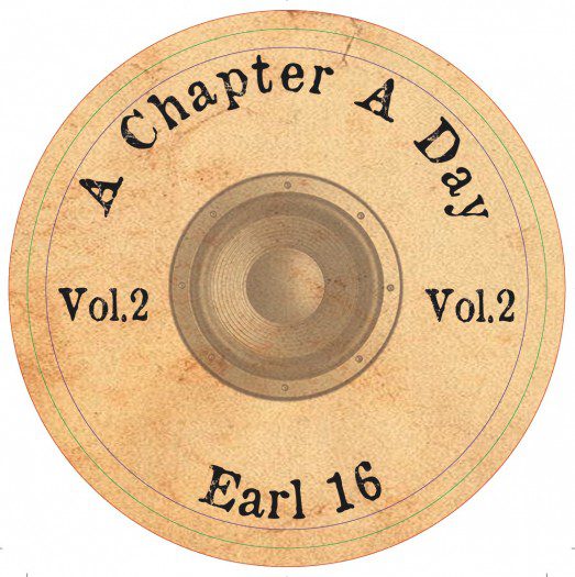 Earl 16 - A Chapter A Day