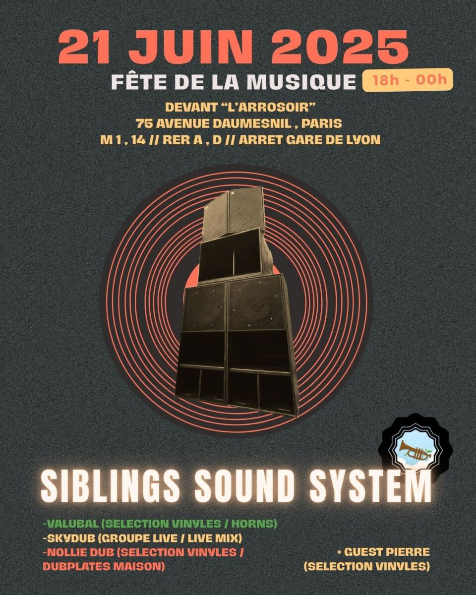 Siblings Sound System @ L’Arrosoir