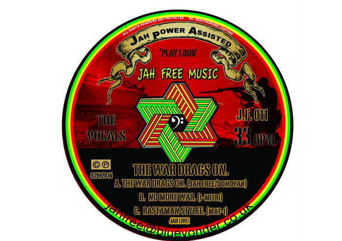 The War Drags On - 12" Jah Free Music