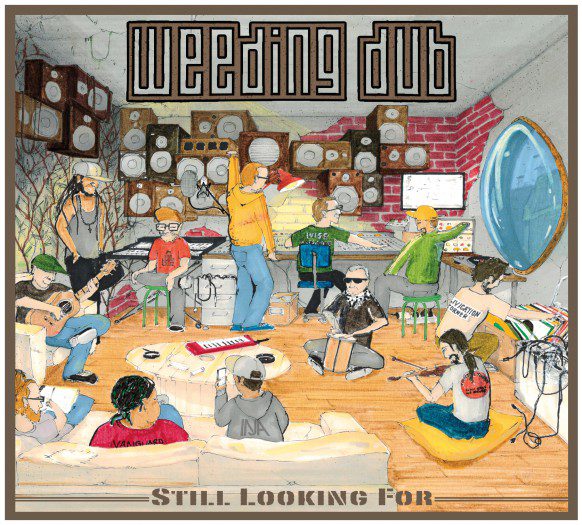 Weeding Dub - Still Looking For