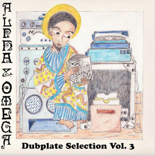 Alpha & Omega - Dubplate Selection vol.3