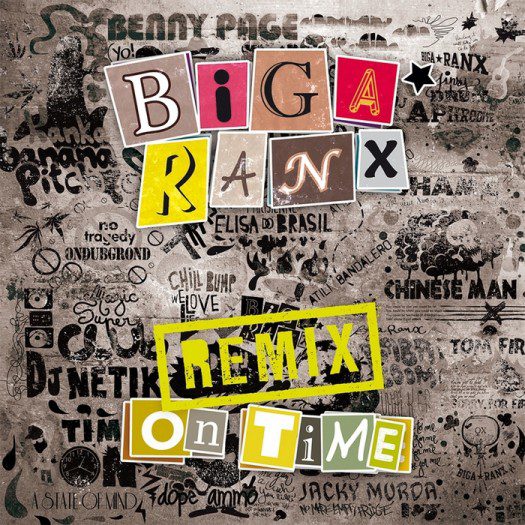 Biga Ranx On Time remix