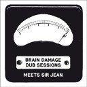 brain-damage-dub-sessions-meets-sir-jean