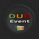 Dub Event - Êvènement Dub