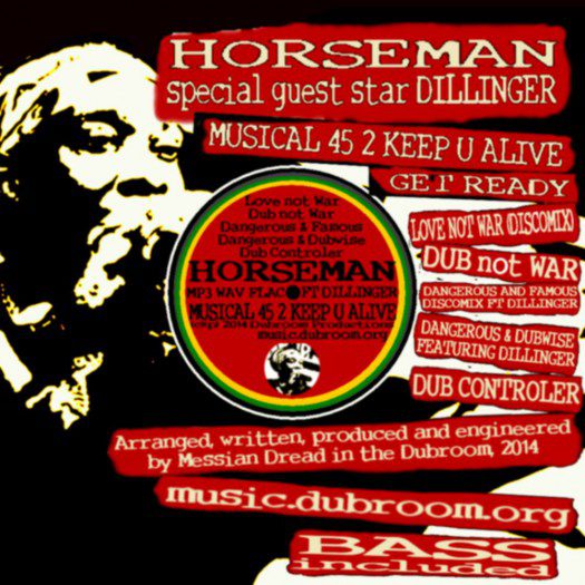 Messian Dread feat Horseman & Dillinger