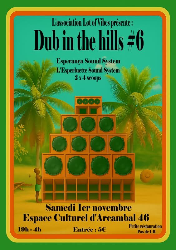 Dub in the Hills #6