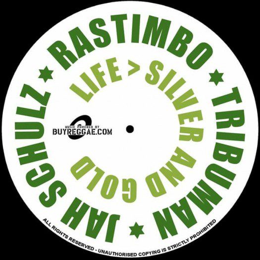 Jah Schulz feat. Ras Timbo & Tribuman - Life > Silver And Gold