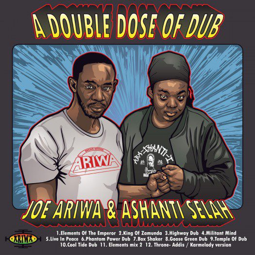 Joe Ariwa & Ashanti Selah - A Double Dose of Dub