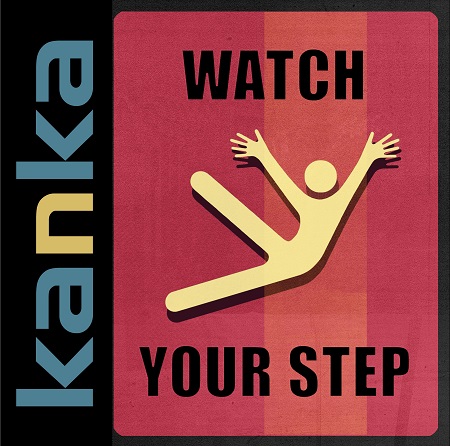 Kanka - Watch Your Step