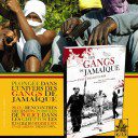 Les Gangs de la Jamaïque - États des lieux 2012