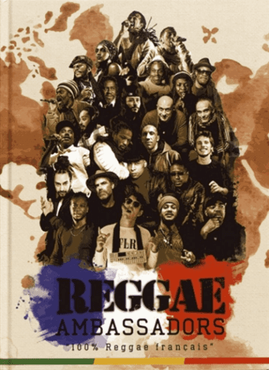 Reggae Ambassadors - 100% Reggae Français