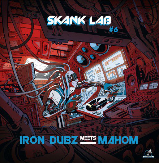 skank-lab-6-mahom-iron-dubz